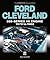 Ford Cleveland 335-Series V8 engine 1970 to 1982: The Essential Source Book