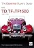 MG TD, TF & TF1500: 1949-1955 (The Essential Buyer's Guide)
