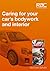 Caring for Your Car's Bodywork and Interior