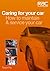 Caring for your car: How to maintain & service your car (RAC Handbook)
