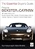Porsche 987 Boxster & Cayman: 1st Generation: model years 2005 to 2009 Boxster, Boxster S, Boxster Spyder, Cayman & Cayman S (Essential Buyer's Guide)