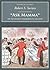 Ask Mamma: Or the Richest Commoner in England (Nonsuch Classics)