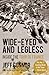Wide-Eyed and Legless by Jeff Connor