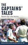 The Captains' Tales Battle for the Ashes