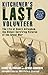 Kitchener's Last Volunteer by Henry Allingham