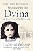 The House by the Dvina by Eugenie Fraser