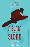 A Stain on the Stone (A Jack Young Mystery) A Stain on the Stone (A Jack Young Mystery)