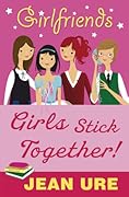 Girls Stick Together!