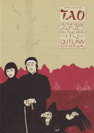 Tao: On the Road and on the Run in Outlaw China (Hardcover)