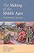 The Making of the Middle Ages