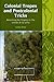 Colonial Tropes and Postcolonial Tricks: Rewriting the Tropics in the novela de la selva (Liverpool Latin American Studies, 10) (Volume 10)