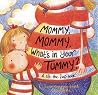Mommy, Mommy, What's in your Tummy? Mommy, Mommy, What's in your Tummy?