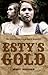 Esty's Gold