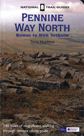 Pennine Way North 2007 (National Trail Guides)
