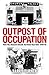 Outpost of Occupation by Barry Turner