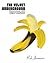 The Velvet Underground Peeled by Rob Jovanovic