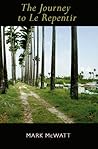 The Journey to Le Repentir