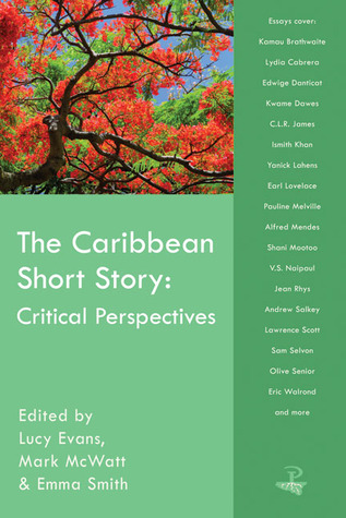 The Caribbean Short Story: Critical Perspectives
