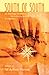 South of South: An Antholog...