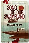 The Song of Our Swampland