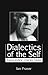 Dialectics of the Self: Transcending Charles Taylor