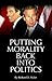 Putting Morality Back into Politics (Societas)