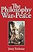 The Philosophy of War and P...