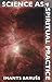 Science as a Spiritual Prac...