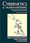 Peirce and Spencer-Brown: History and Synergies in Cybersemiotics (Cybernetics & Human Knowing)