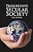 Progressive Secular Society: And Other Essays Relevant to Secularism