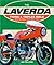 The Laverda Twins & Triples Bible: 650 & 750cc Twins - 1000 & 1200cc Triples