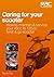 Caring for your scooter: How to maintain & service your 49cc to 125cc twist & go scooter (RAC Handbook)