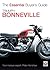 Triumph Bonneville: The Essential Buyer’s Guide