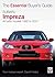 Subaru Impreza: The Essenti...