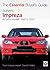Subaru Impreza: The Essential Buyer's Guide