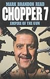 Chopper 7: Empire of the Gun