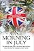 One Morning in July by Aaron Debnam