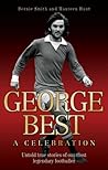 George Best: A Celebration