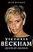 Victoria Beckham: Queen of America