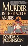 Murder in the Place of Anubis by Lynda S. Robinson