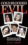 Cold Blooded Evil: The true story of the 'Ipswich stranglings'