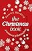 The Christmas Book: A Treas...