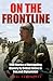 On the Frontline: True Stories of Outstanding Bravery by British Forces in Iraq and Afghanistan