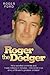 Roger the Dodger