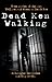 Dead Men Walking: True Stories of the Most Evil Men and Women on Death Row