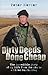 Dirty Deeds Done Cheap by Peter Mercer