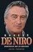 Robert De Niro: Portrait of a Legend