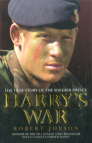 Harry's War: The True Story of the Soldier Prince