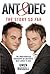 Ant & Dec: The Story So Far: The Unauthorised Biography of Britain's Best-Loved TV Duo