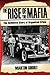 The Rise of the Mafia by Martin Short